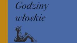 „Godziny włoskie” premiera