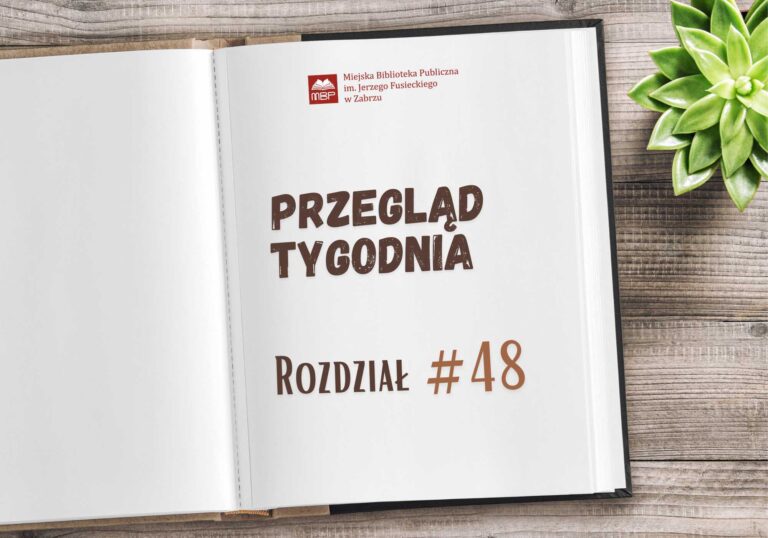 Przegląd tygodnia #48